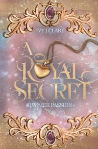 Produktbild: A Royal Secret: Summer Passion