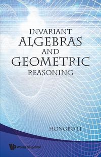 Produktbild: Invariant Algebras and Geometric Reasoning