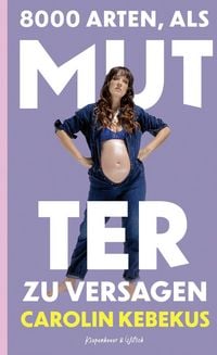 Produktbild: 8000 Arten, als Mutter zu versagen