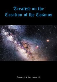 Produktbild: Treatise on the Creation of the Cosmos