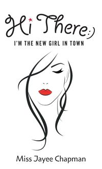 Produktbild: Chapman, J: Hi There im The New Girl in To