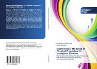Produktbild: Mathematical Modeling of Physical Properties for Hexagonal Binaries