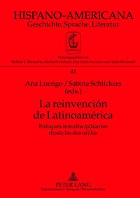 Produktbild: La reinvenci&oacute;n de Latinoam&eacute;rica