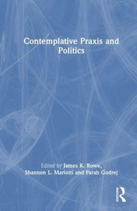 Produktbild: Contemplative Praxis and Politics
