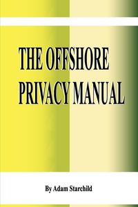Produktbild: The Offshore Privacy Manual