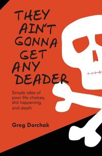 Produktbild: They Ain't Gonna Get Any Deader