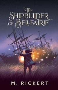 Produktbild: The Shipbuilder of Bellfairie