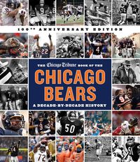 Produktbild: The Chicago Tribune Book of the Chicago Bears, 2nd ed.