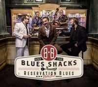 Produktbild: B. B. & The Blues Shacks: Reservation Blues