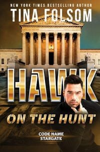 Produktbild: Hawk on the Hunt (Code Name Stargate #5)