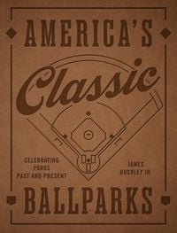 Produktbild: America's Classic Ballparks - Revised Edition