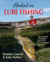 Produktbild: Garnett, D: Hooked on Lure Fishing