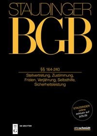 Produktbild: J. von Staudingers Kommentar zum B&uuml;rgerlichen Gesetzbuch mit Einf&uuml;hrungsgesetz... / &sect;&sect; 164-240a