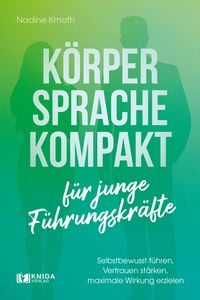 Produktbild: K&ouml;rpersprache kompakt f&uuml;r junge F&uuml;hrungskr&auml;fte