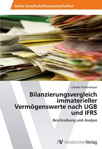 Produktbild: Bilanzierungsvergleich immaterieller Verm&ouml;genswerte nach UGB und IFRS