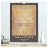 Produktbild: Psalmen Tehilim Hebr&auml;isch - Deutsch (hochwertiger Premium Wandkalender 2026 DIN A2 hoch), Kunstdruck in Hochglanz