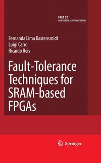 Produktbild: Fault-Tolerance Techniques for SRAM-Based FPGAs