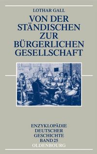 Produktbild: Von der st&auml;ndischen zur b&uuml;rgerlichen Gesellschaft