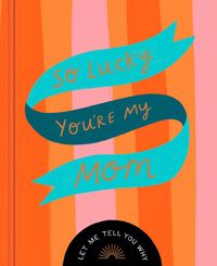 Produktbild: So Lucky You're My Mom