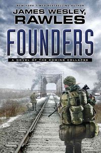 Produktbild: Founders: A Novel of the Coming Collapse