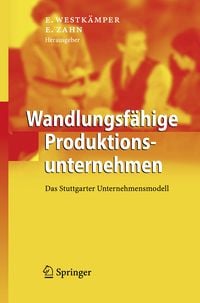 Produktbild: Wandlungsf&auml;hige Produktionsunternehmen