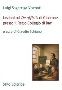 Produktbild: Lezioni sul 'De officiis' di Cicerone presso il Regio Collegio di Bari