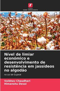 Produktbild: N&iacute;vel de limiar econ&oacute;mico e desenvolvimento de resist&ecirc;ncia em jass&iacute;deos no algod&atilde;o