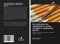 Produktbild: Un confronto tra valutazioni a scelta multipla e valutazioni aperte