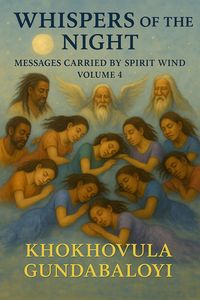Produktbild: Whispers of the Night: Messages Carried by Spirit Wind Volume 4