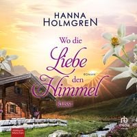 Produktbild: Wo die Liebe den Himmel k&uuml;sst