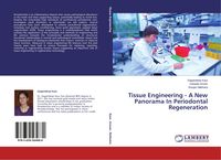 Produktbild: Tissue Engineering - A New Panorama In Periodontal Regeneration