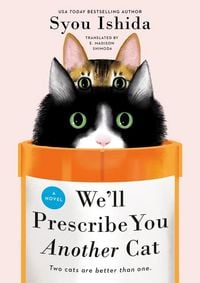 Produktbild: We'll Prescribe You Another Cat