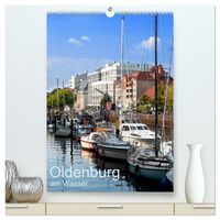 Produktbild: Oldenburg am Wasser (hochwertiger Premium Wandkalender 2026 DIN A2 hoch), Kunstdruck in Hochglanz