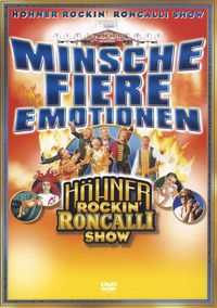 Produktbild: H&ouml;hner - Rockin' Roncalli Show: Minsche fiere Emotionen