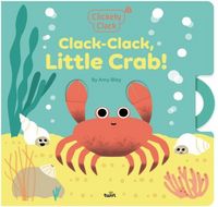 Produktbild: Clickety Clack: Clack-Clack, Little Crab!