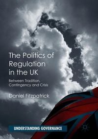 Produktbild: The Politics of Regulation in the UK