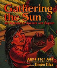 Produktbild: Gathering the Sun: An Alphabet in Spanish and English