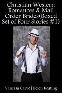 Produktbild: Christian Western Romances & Mail Order Brides (Boxed Set of Four Stories #1)