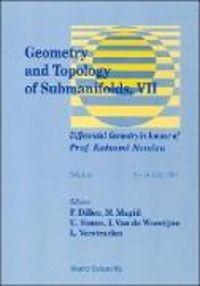 Produktbild: Geometry and Topology of Submanifolds VII: Differential Geometry in Honour of Prof Katsumi Nomizu