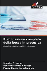 Produktbild: Riabilitazione completa della bocca in protesica
