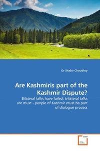 Produktbild: Choudhry, D: Are Kashmiris part of the Kashmir Dispute?