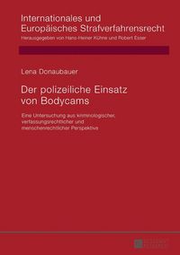 Produktbild: Der polizeiliche Einsatz von Bodycams