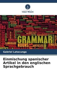Produktbild: Einmischung spanischer Artikel in den englischen Sprachgebrauch