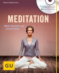 Bild vom Artikel Meditation (mit Audio-CD) vom Autor Marie Mannschatz