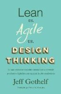 Produktbild: Lean Vs Agile Vs Design Thinking : Lo Que Realmente Necesitas Conocer
