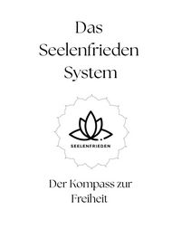 Produktbild: Das Seelenfrieden System
