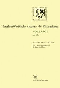 Bild vom Artikel Das Thema des Weges und der Reise im Islam vom Autor Annemarie Schimmel