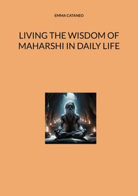 Produktbild: Living the wisdom of Maharshi in daily life