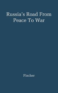 Bild vom Artikel Russia's Road from Peace to War vom Autor Louis Fischer