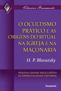 Produktbild: Ocultismo Pr&aacute;tico e as Origens do Ritual na Igreja